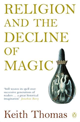 The Decline of Magic and the Rise of Organized Religion